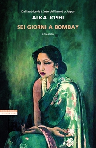 Sei giorni a Bombay - Librerie.coop