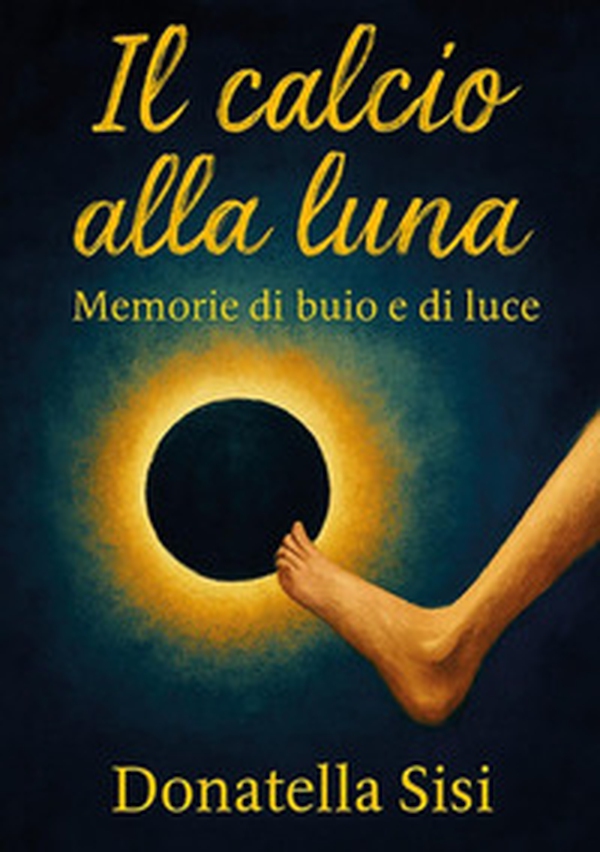 Il calcio alla luna - Librerie.coop