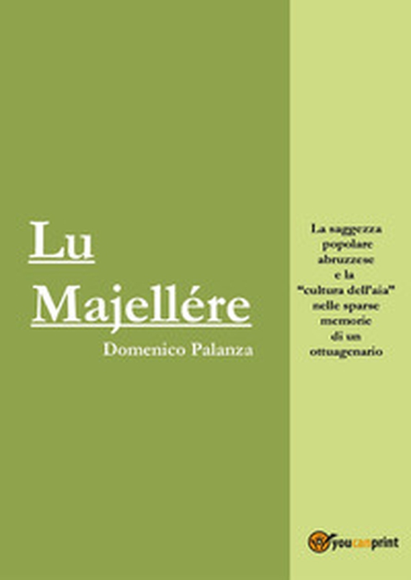 Lu Majellére - Librerie.coop Lu Majellére - Librerie.coop