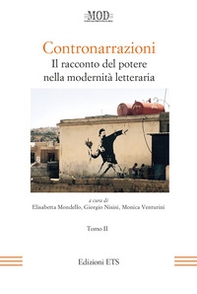 Contronarrazioni. Il racconto del potere nella modernità letteraria - Vol. 2 - Librerie.coop