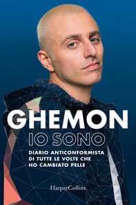 Io sono. Diario anticonformista di tutte le volte che ho cambiato pelle - Librerie.coop Io sono. Diario anticonformista di tutte le volte che ho cambiato pelle - Librerie.coop