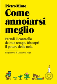 Come annoiarsi meglio - Nuova edizione - Librerie.coop