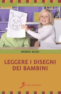Leggere i disegni dei bambini - Librerie.coop Leggere i disegni dei bambini - Librerie.coop