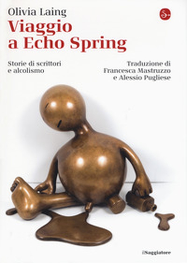 Viaggio a Echo Spring. Storie di scrittori e alcolismo - Librerie.coop Viaggio a Echo Spring. Storie di scrittori e alcolismo - Librerie.coop
