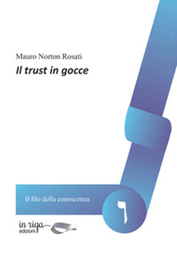 Il trust in gocce - Librerie.coop Il trust in gocce - Librerie.coop