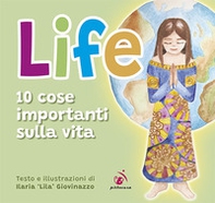 Life. 10 cose importanti sulla vita - Librerie.coop