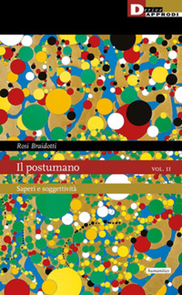 Il postumano - Vol. 2 - Librerie.coop Il postumano - Vol. 2 - Librerie.coop