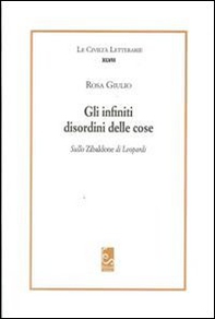 Gli infiniti disordini delle cose. Sullo Zibaldone di Leopardi - Librerie.coop