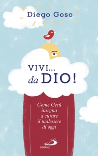 Vivi... da Dio! - Librerie.coop Vivi... da Dio! - Librerie.coop