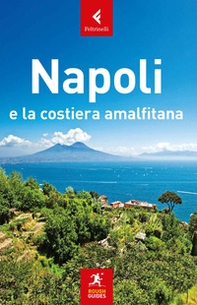 Napoli e la Costiera Amalfitana - Librerie.coop Napoli e la Costiera Amalfitana - Librerie.coop