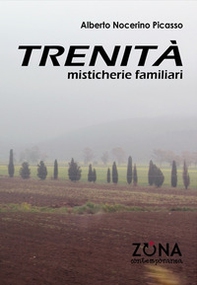 Trenità. Misticherie familiari - Librerie.coop Trenità. Misticherie familiari - Librerie.coop