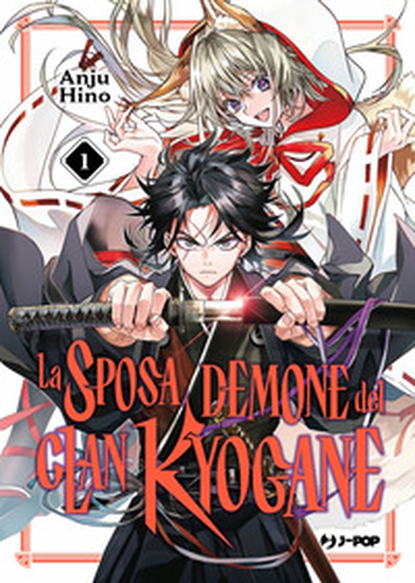 La sposa demone del clan Kyogane - Vol. 1 - Librerie.coop