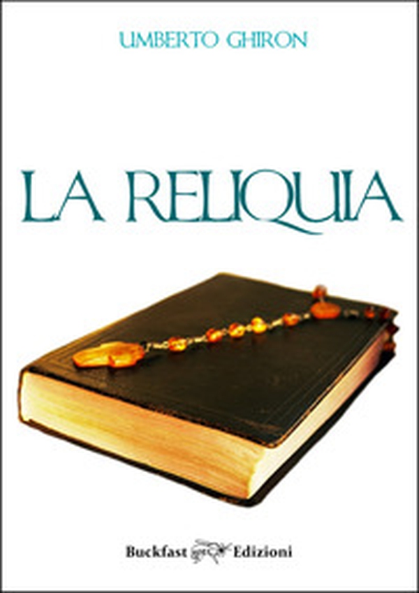 La reliquia - Librerie.coop La reliquia - Librerie.coop