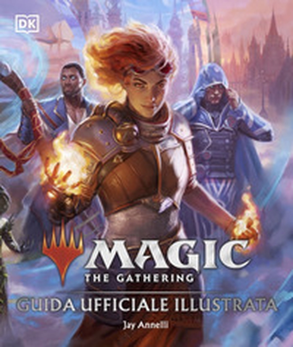 Magic: The Gathering. Guida ufficiale illustrata - Librerie.coop Magic: The Gathering. Guida ufficiale illustrata - Librerie.coop
