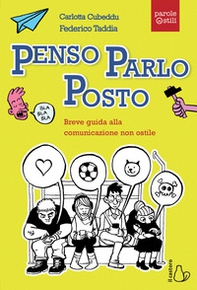 Penso, parlo, posto. Breve guida alla comunicazione non ostile - Librerie.coop