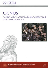 Ocnus. Quaderni della Scuola di Specializzazione in Beni Archeologici - Vol. 22 - Librerie.coop