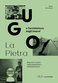 Ugo La Pietra e l'architettura degli interni. Ricerche e opere nell'arredamento e nell'allestimento - Librerie.coop