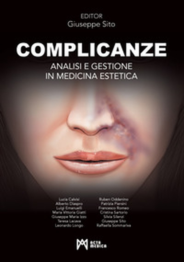 Complicanze. Analisi e gestione in medicina estetica - Librerie.coop Complicanze. Analisi e gestione in medicina estetica - Librerie.coop