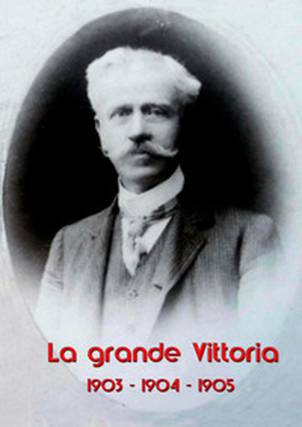 1903-1904-1905. La grande Vittoria - Librerie.coop