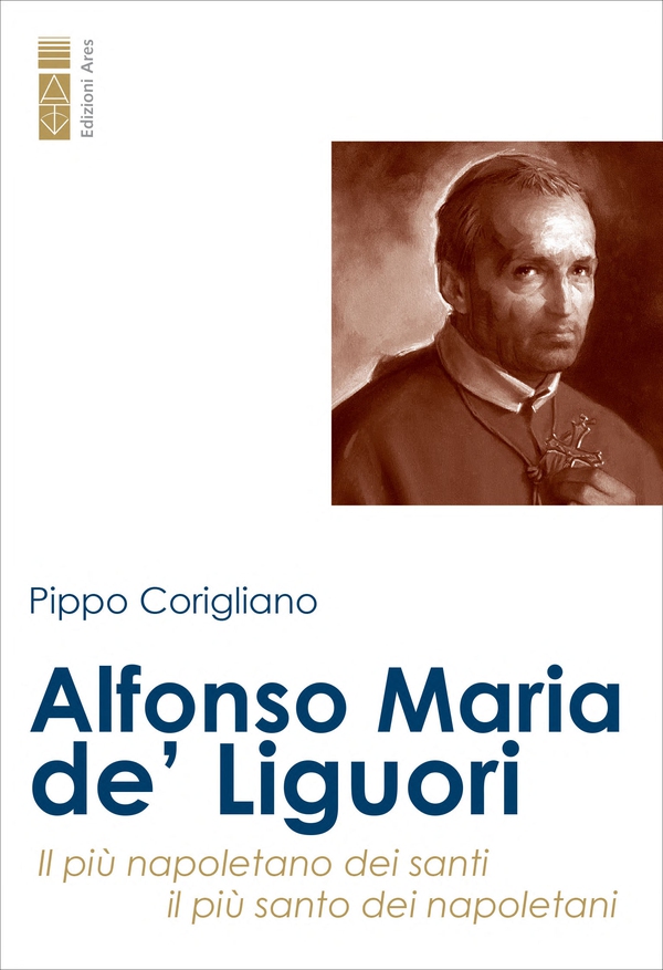 Alfonso Maria de' Liguori - Librerie.coop Alfonso Maria de' Liguori - Librerie.coop