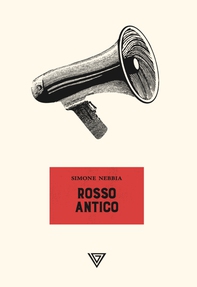 Rosso Antico - Librerie.coop Rosso Antico - Librerie.coop