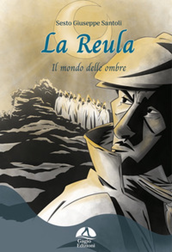 La Reula. Il mondo delle ombre - Librerie.coop La Reula. Il mondo delle ombre - Librerie.coop