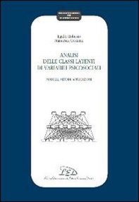 Analisi delle classi latenti di variabili psicosociali. Modelli, metodi, applicazioni - Librerie.coop