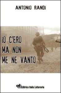 Io c'ero ma non me ne vanto - Librerie.coop