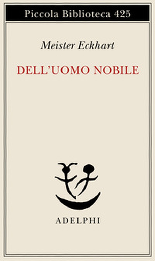 Dell'uomo nobile. Trattati - Librerie.coop