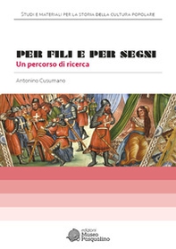 Per fili e per segni. Un percorso di ricerca - Librerie.coop Per fili e per segni. Un percorso di ricerca - Librerie.coop