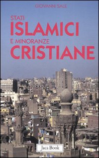 Stati islamici e minoranze cristiane - Librerie.coop