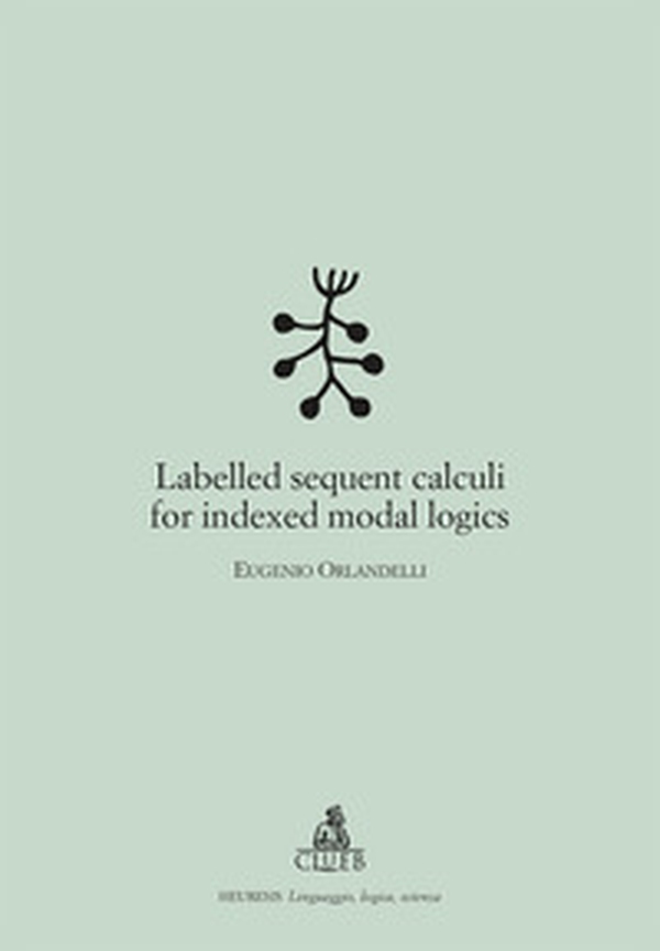 Labelled sequent calculi for indexed modal logics - Librerie.coop