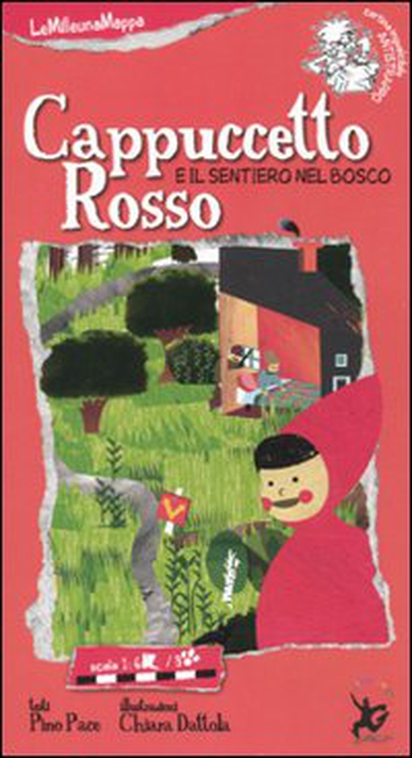Cappuccetto Rosso e il sentiero del bosco - Librerie.coop Cappuccetto Rosso e il sentiero del bosco - Librerie.coop
