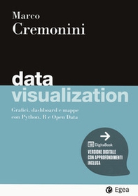 Data visualization. Grafici, dashboard e mappe con Python, R e Open Data - Librerie.coop