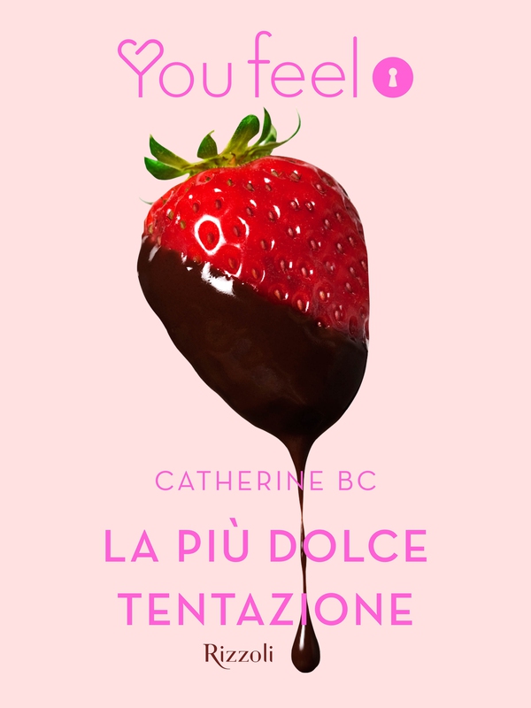 La più dolce tentazione (Youfeel) - Librerie.coop La più dolce tentazione (Youfeel) - Librerie.coop