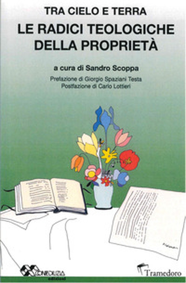 Le radici teologiche della proprietà. Tra cielo e terra - Librerie.coop Le radici teologiche della proprietà. Tra cielo e terra - Librerie.coop
