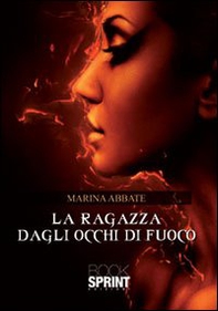 La ragazza dagli occhi di fuoco - Librerie.coop