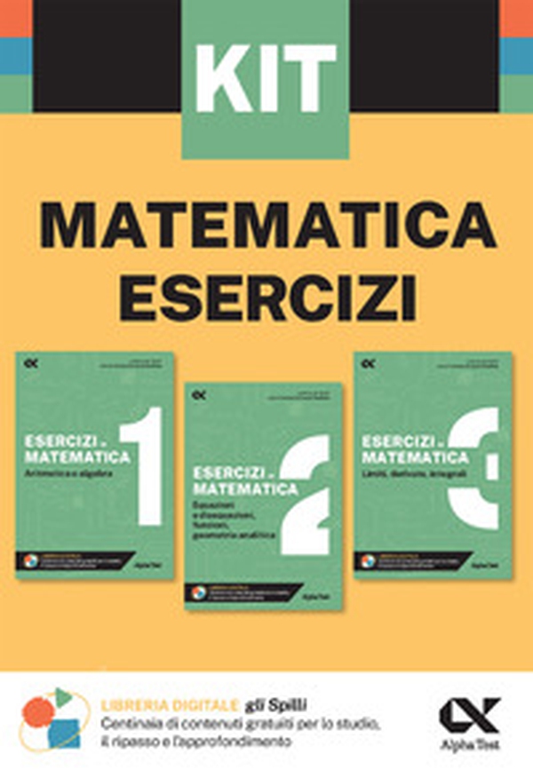 Kit Spilli. Matematica esercizi. Per esame di maturità - Librerie.coop