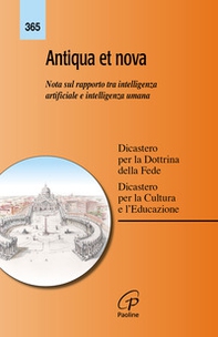 Antiqua et nova. Nota sul rapporto tra intelligenza artificiale e intelligenza umana - Librerie.coop Antiqua et nova. Nota sul rapporto tra intelligenza artificiale e intelligenza umana - Librerie.coop