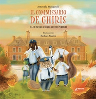 Il Commissario De Ghiris. Alla ricerca degli ovetti perduti - Librerie.coop