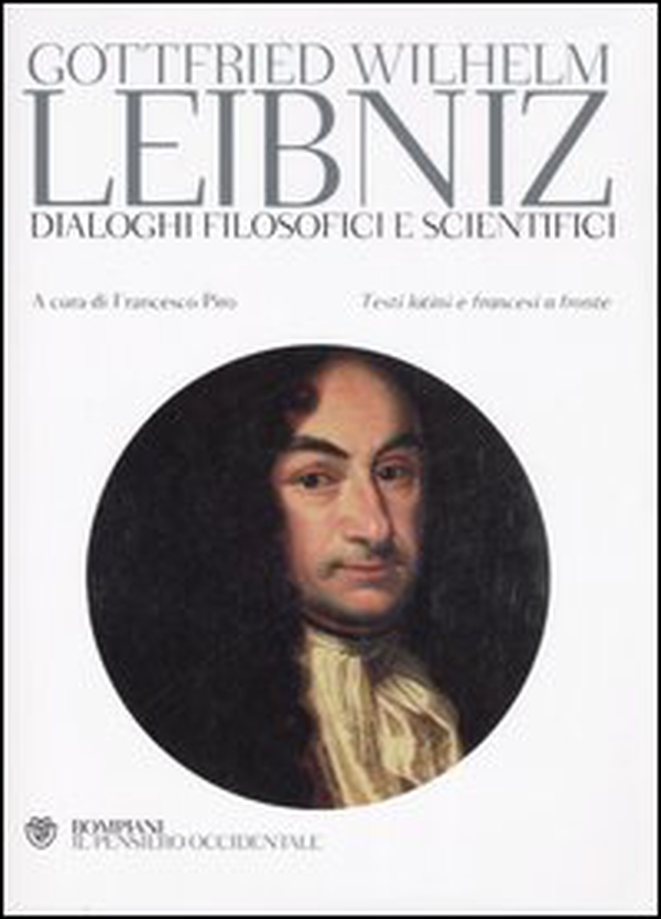 Dialoghi filosofici e scientifici. Testo francese e latino a fronte - Librerie.coop Dialoghi filosofici e scientifici. Testo francese e latino a fronte - Librerie.coop