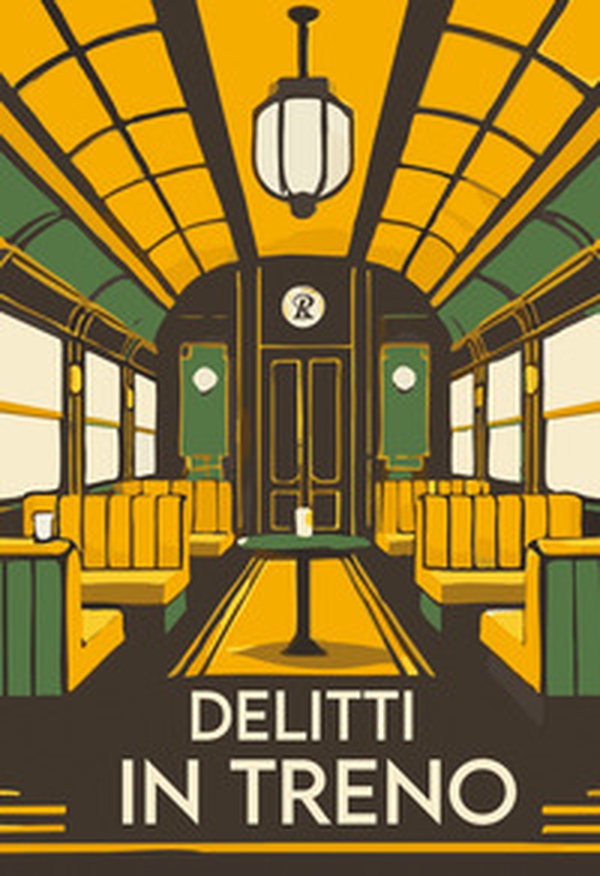 Delitti in treno - Librerie.coop Delitti in treno - Librerie.coop