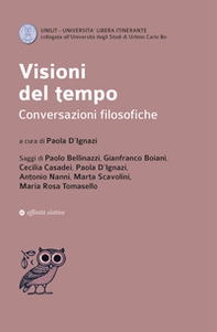 Visioni del tempo. Conversazioni filosofiche - Librerie.coop