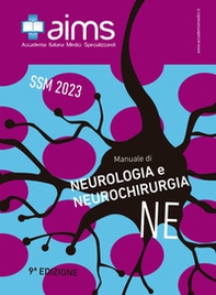 Manuale di neurologia e neurochirurgia. Concorso Nazionale SSM 2023 - Librerie.coop
