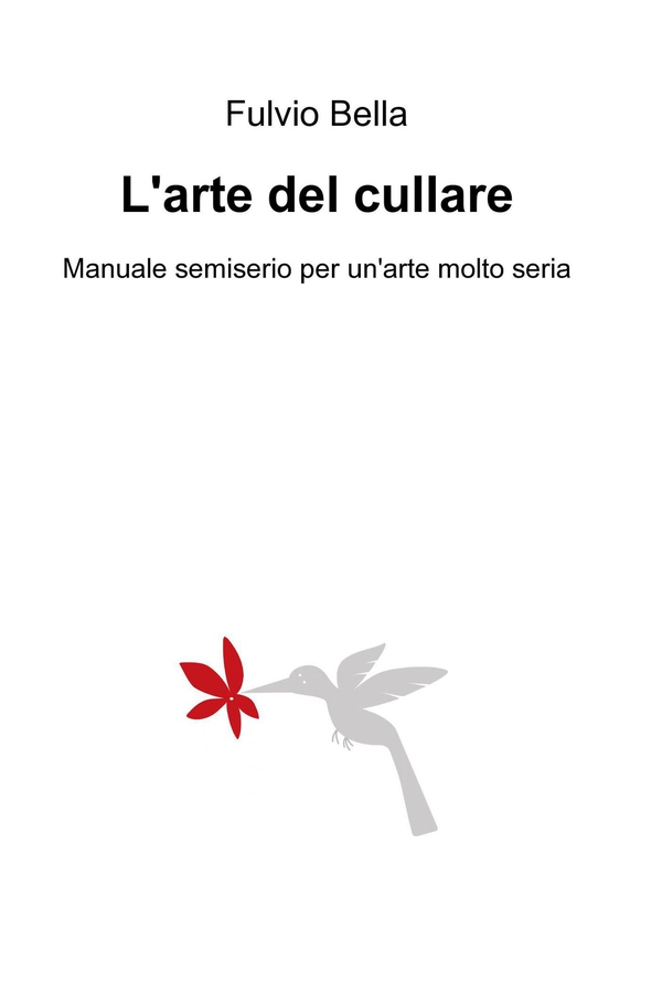 L'arte del cullare - Librerie.coop L'arte del cullare - Librerie.coop