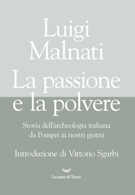 La passione e la polvere - Librerie.coop