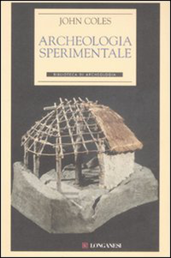 Archeologia sperimentale - Librerie.coop Archeologia sperimentale - Librerie.coop