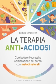 La terapia anti-acidosi - Librerie.coop La terapia anti-acidosi - Librerie.coop
