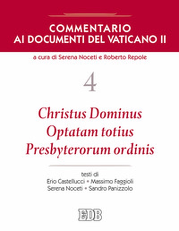 Commentario ai documenti del Vaticano II - Vol. 4 - Librerie.coop