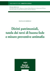 Diritti patrimoniali, tutela dei terzi di buona fede e misure preventive antimafia - Librerie.coop